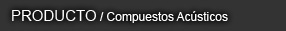 Compuestos Acsticos